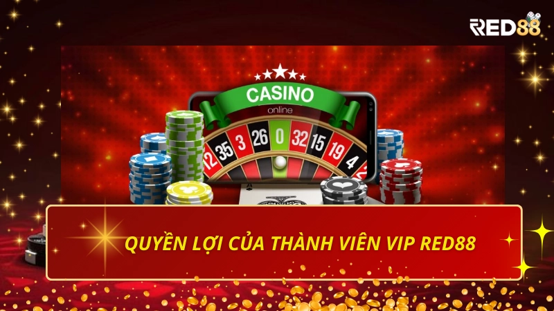 Quyền lợi của thành viên VIP Red88