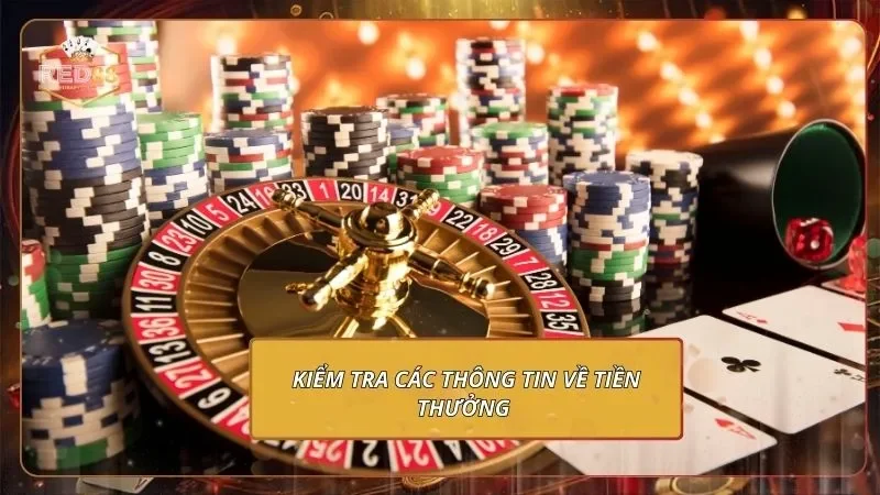 Kiểm tra các thông tin về tiền thưởng 