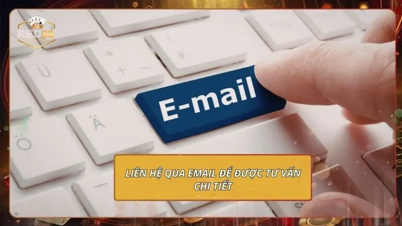 Liên Hệ RED88 - Giải Quyết Mọi Khúc Mắc Chưa Đến 1 Phút 2 Liên hệ qua Email để được tư vấn chi tiết