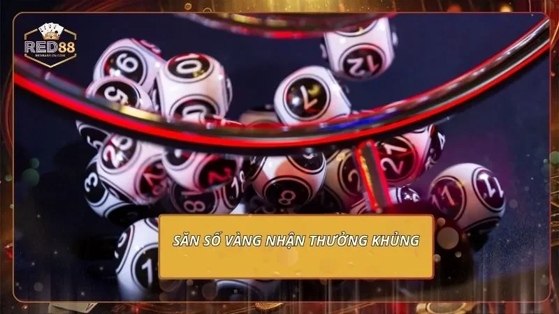 Trang chủ 8 Săn số vàng nhận thưởng khủng