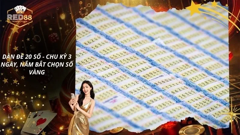 Dàn Đề 20 Số – Chu Kỳ 3 Ngày, Nắm Bắt Chọn Số Vàng