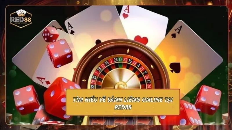 Tìm hiểu về sảnh liêng online tại RED88